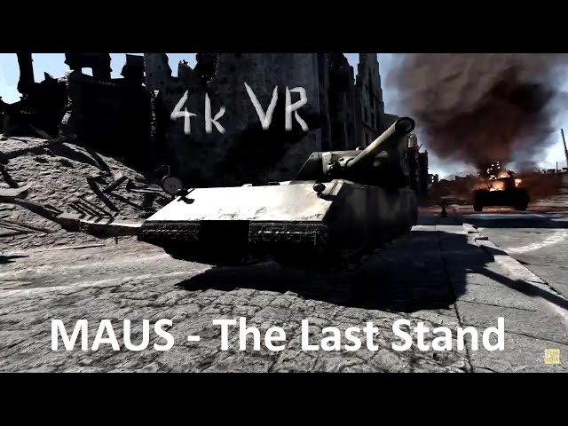 Panzerkampfwagen VIII Maus - The Last Stand 4k VR180