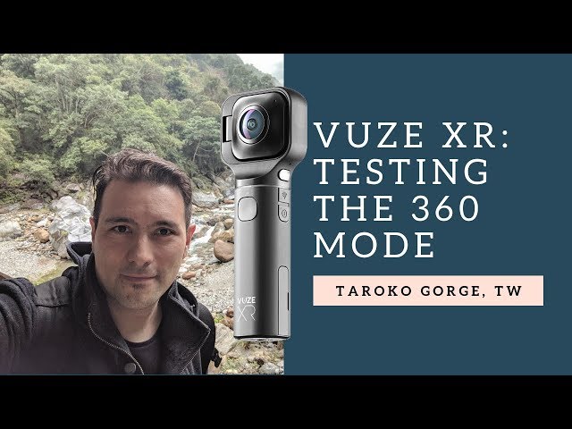 How Good Is The Vuze XR 360° Mode? Join Me To Taroko Gorge National Park In Taiwan!