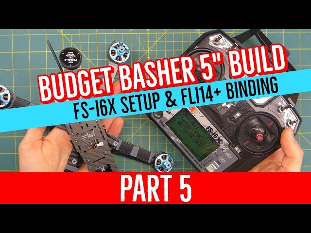 Budget Basher Build - PART 5 - Tx Setup & Rx Binding [COMPLETE BEGINNER BUILD GUIDE 5" FPV DRONE]