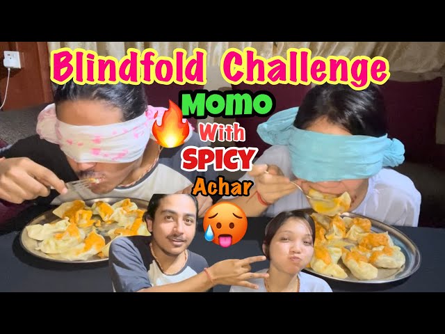 Blind Fold Chicken Momo Challenge with Spicy Achar🥵500$ with Punishment🥲Nepali Challenge | Dampsey