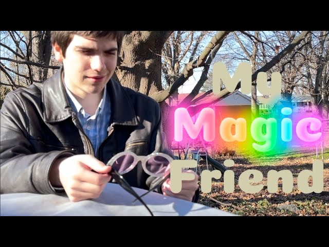 My Magic Friend (Short Film -DHS filmmaking club entry)