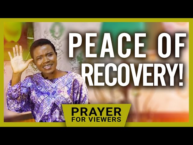 PEACE OF RECOVERY!!! | PRAYER FOR VIEWERS #official Prophetess Yinka