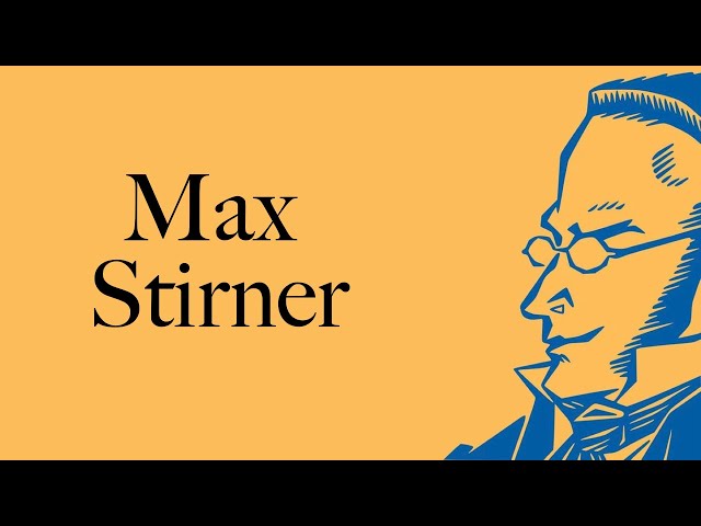 The Iconoclastic Thought of Max Stirner, pt. 1