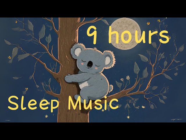 睡眠音樂｜輕鬆音樂｜#Sleep Music｜Relaxing Music｜#Lullaby｜9Hours Classical Music for Sleeping｜Eternal Night