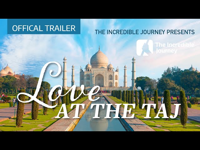 Love At The Taj – OFFICAL TRAILER 1