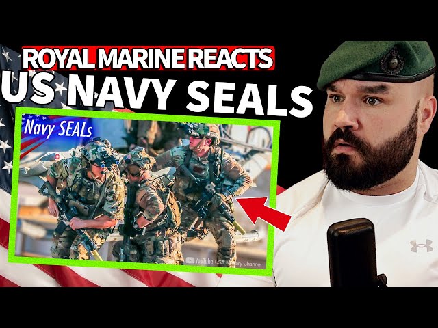 US Navy SEALs in Action - Royal Marines Commando Reacts