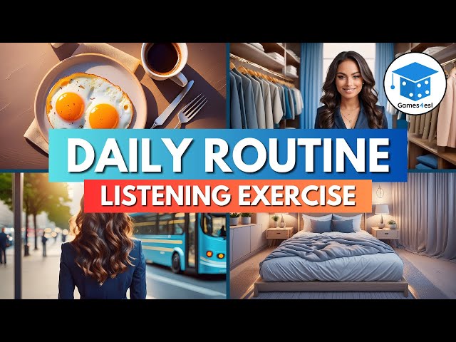 Daily Routine Listening Exercise