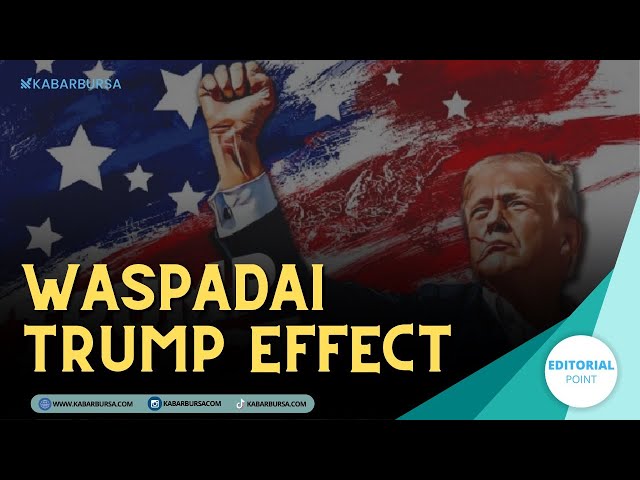 [FULL] Waspadai Trump Effect