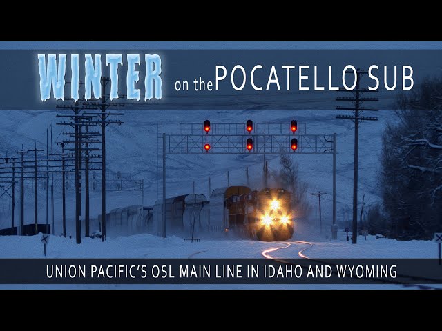 Winter on the Pocatello Sub [UP's Main Line from Idaho to Wyoming]