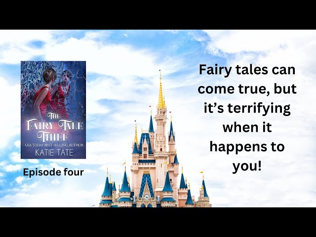 The Fairy Tale Thief, episode 4