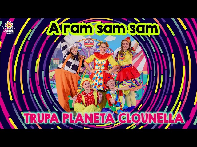 Trupa Planeta Clounella -  A ram sam sam