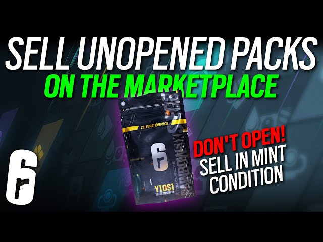 Sell Unopened Packs on the Marketplace - 6News - Rainbow Six Siege