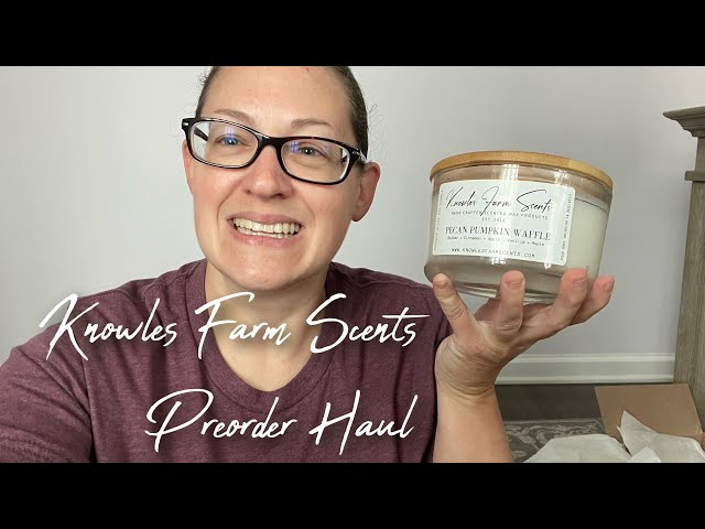 Knowles Farm Scents July Preorder Haul #vendorwax #haul