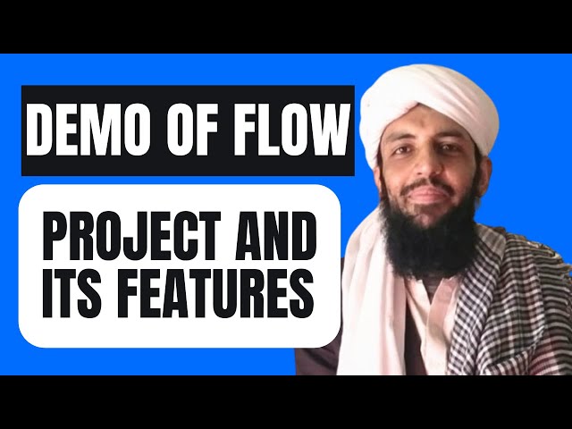 Demo of the Flow Project | Code and it's Features