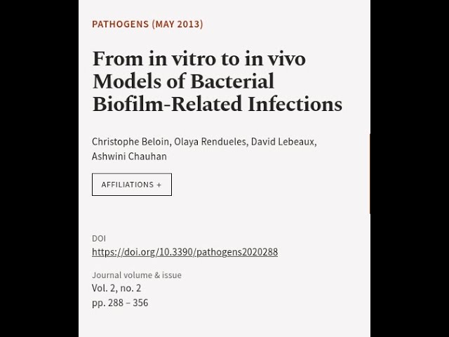 From in vitro to in vivo Models of Bacterial Biofilm-Related Infections | RTCL.TV