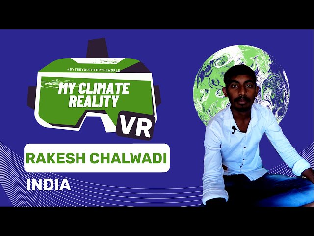 My Climate Reality | Rakesh Chalwadi | India