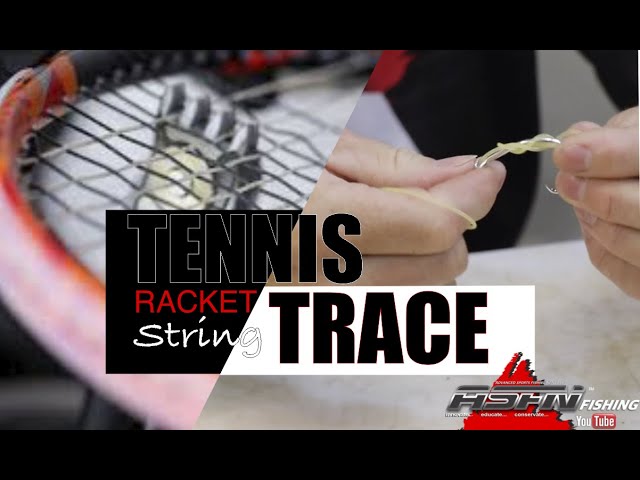 Traces | Tennis Racket String Trace