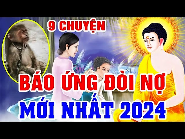 9 Chuyện Báo Ứng Đòi Nợ 2024 Hay Nhất, CẢNH TỈNH THẾ GIAN...Quả Báo Sát Sinh | Nhân Quả Không Bỏ Sót