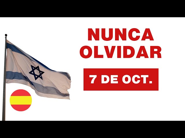 Nunca olvidar 7 de octubre - Conmemoración internacional EN VIVO