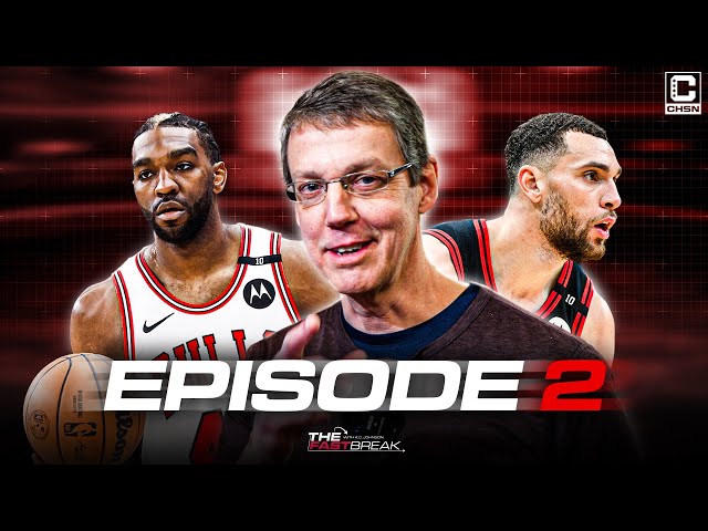 The Fastbreak EP. 2: Bulls trade market updates, Buzelis' minutes & Zach LaVine's quest for history