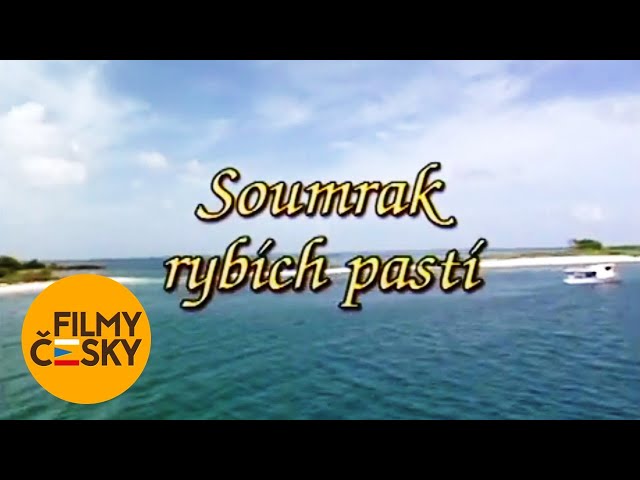 Hledání křišťálového světa - Soumrak rybích pastí  | celý film