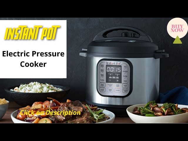 Best Electric Pressure Cooker  | Instant Pot Duo 7 in 1