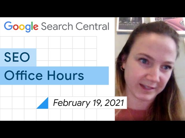 English Google SEO office-hours from February 19, 2021