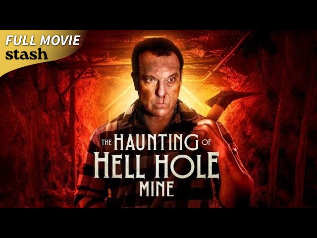 The Haunting of Hell Hole Mine | Paranormal Thriller | Full Movie | Tom Sizemore