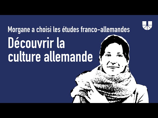 🇫🇷 Découvrir la culture allemande : Morgane a choisi les études franco-allemandes