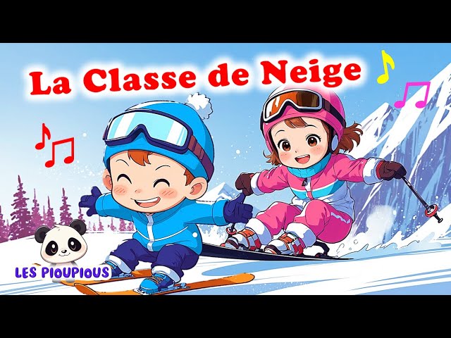 🎶 La Classe de Neige – Chanson Rigolote pour Enfants ❄️🎿