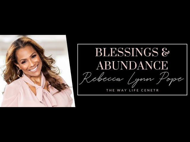 Blessings & Abundance  - Rebecca Lynn Pope