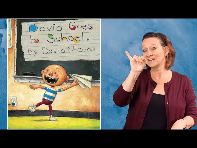 ASL Storytelling - David Goes to School