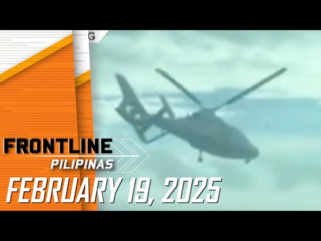 FRONTLINE PILIPINAS LIVESTREAM | February 19, 2025