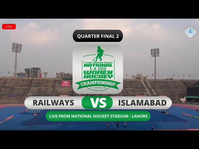 QTR Final 2: Railways vs Islamabad | 1st CM Punjab National Women 5-A Side Hockey Championship