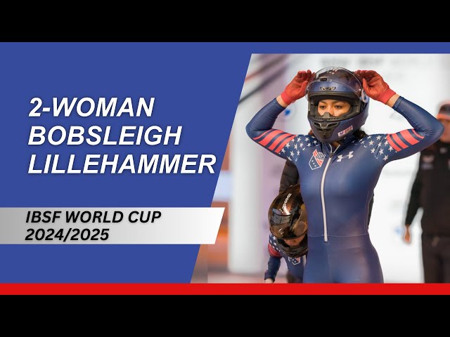 IBSF World Cup Lillehammer - 2-Woman Bobsleigh - Heat 2