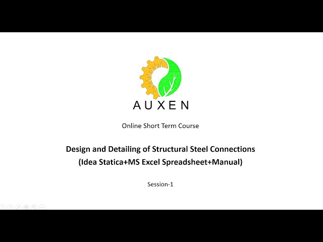 AuxEn-Design and Detailing of Structural Steel Connections-Session-1