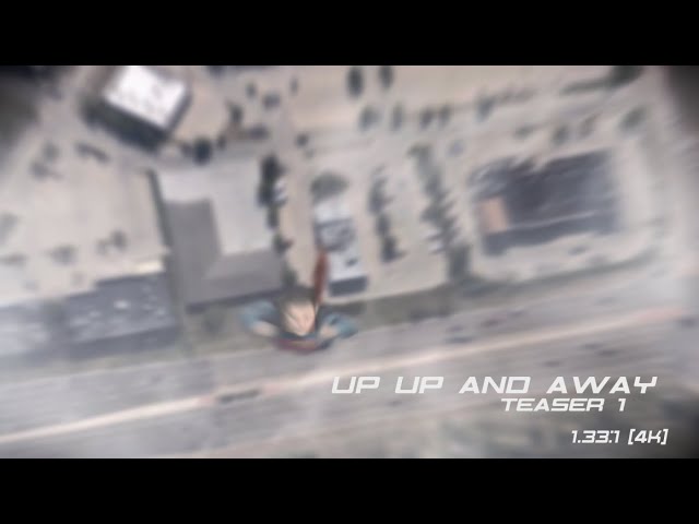 Up Up and Away (Teaser 1) 1.33:1 Aspect Ratio [4K](OUT NOW!!!)