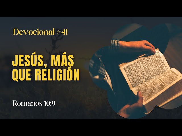 Jesús, más que religión // La Palabra para Hoy ✝️ #devocional