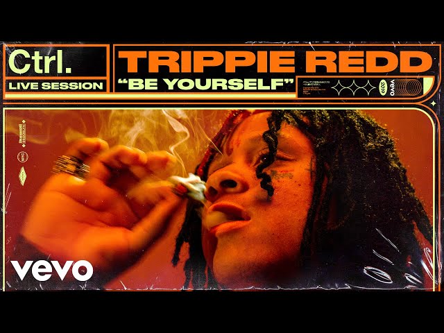 Trippie Redd - "Be Yourself" Live Session | Vevo Ctrl