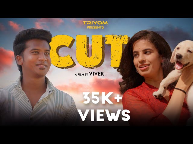 CUT | Tamil Comedy Shortfilm | Ft. @naveenrickyy , Gayathri | Vivek | 4k | @TriyomTamil