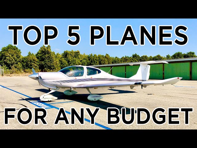 Buying your first plane - top 5 personal planes that fit your budget!