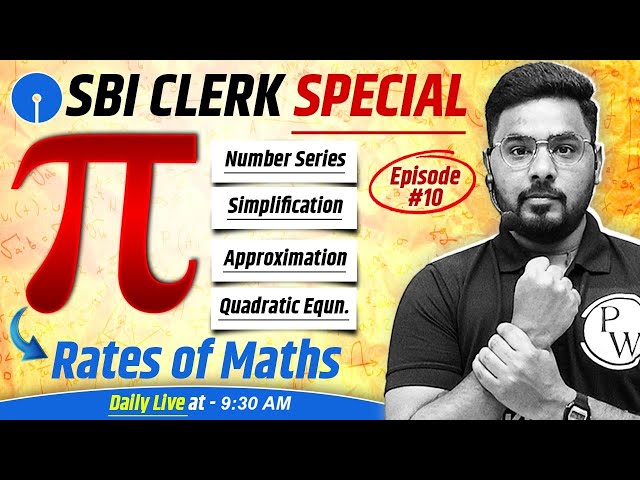 SBI Clerk 2025 | Number Series, Quadratic Equations, Simplification | Pirates of Maths | EP 10