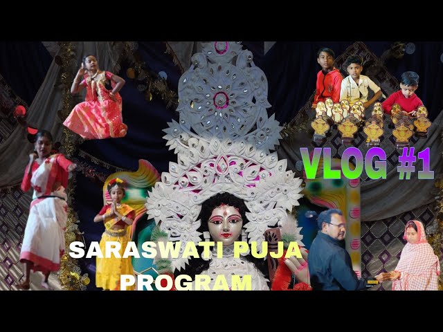 SARASWATI PUJA FULL Program VLOG 🎥|| Vlog #1 🏆 ||