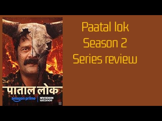 Paatal Lok Season 2 | Series review | Unraveling the Mysteries | #reviewchannel  #paatallokseason2