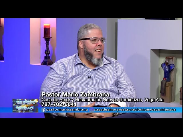 Pastor Mario Zambrana - Programa En Esto Pensad – Diciembre 20, 2024