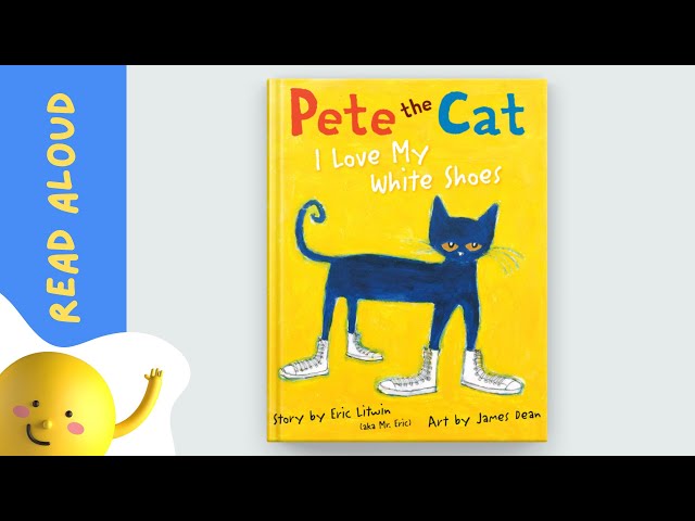 Pete the Cat: I love my White Shoes | Read Aloud Books for Kids | Storytime with Rowbee and Friends