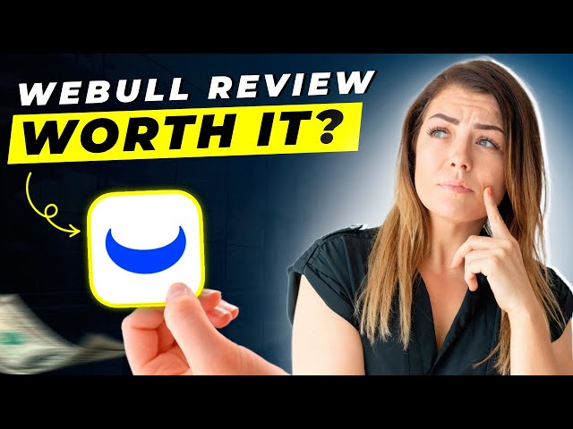 Webull Review 2024 | Pros and Cons | Detailed Overview