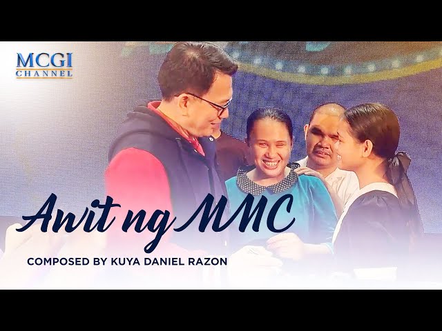 Awit ng MMC | Composed by Kuya Daniel Razon | Official MCGI Music Video