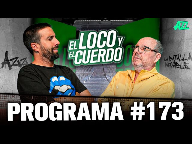 EL LOCO Y EL CUERDO EN VIVO CON FLAVIO AZZARO Y DUKA 💥 EPISODIO 173