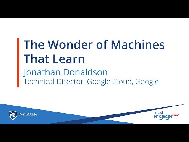 The Wonder of Machines That Learn - featuring Jonathan Donaldson